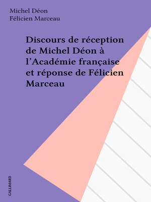 cover image of Discours de réception de Michel Déon à l'Académie française et réponse de Félicien Marceau